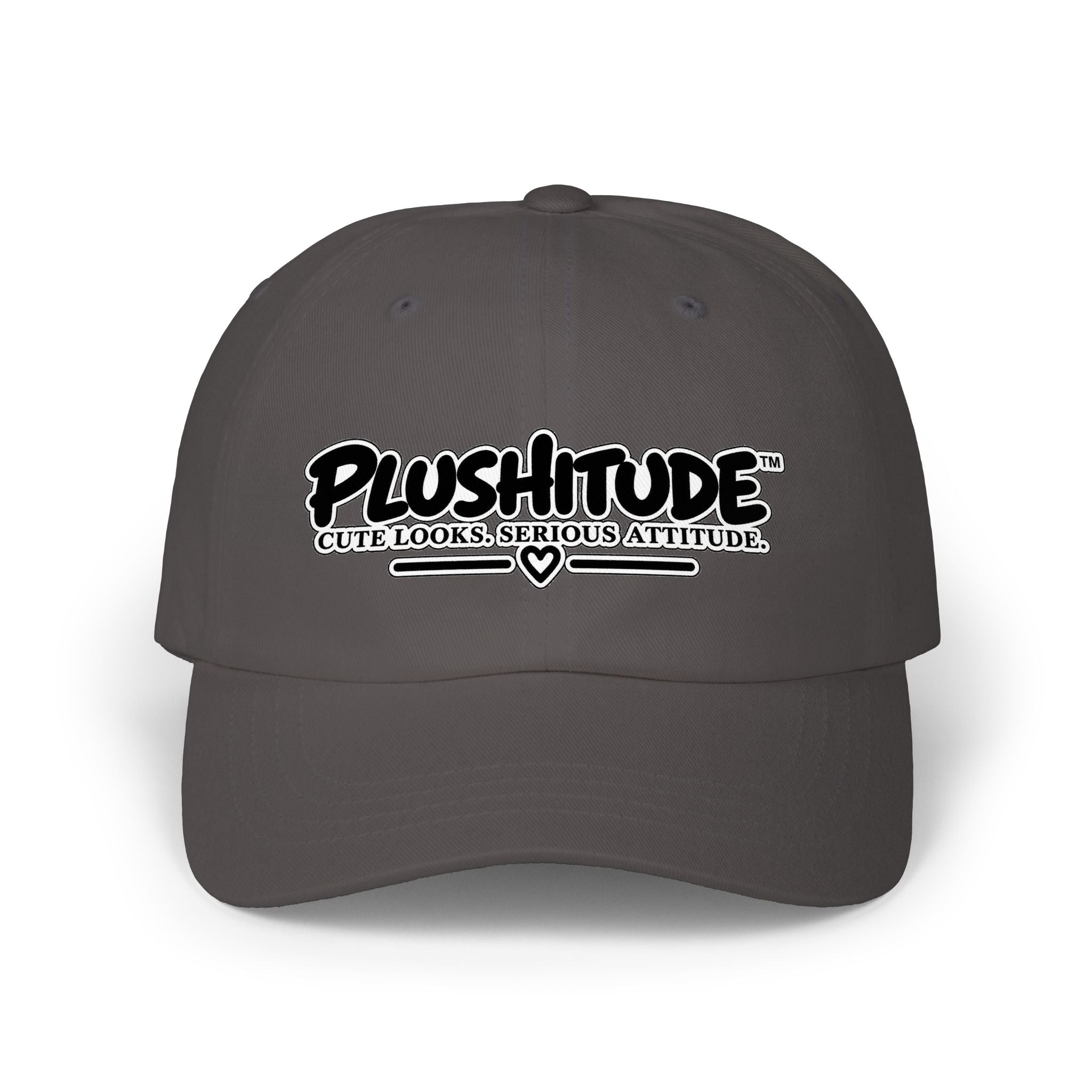 Plushitude Dad Cap — "Cute Looks, Serious Attitude" Embroidered Baseball Hat