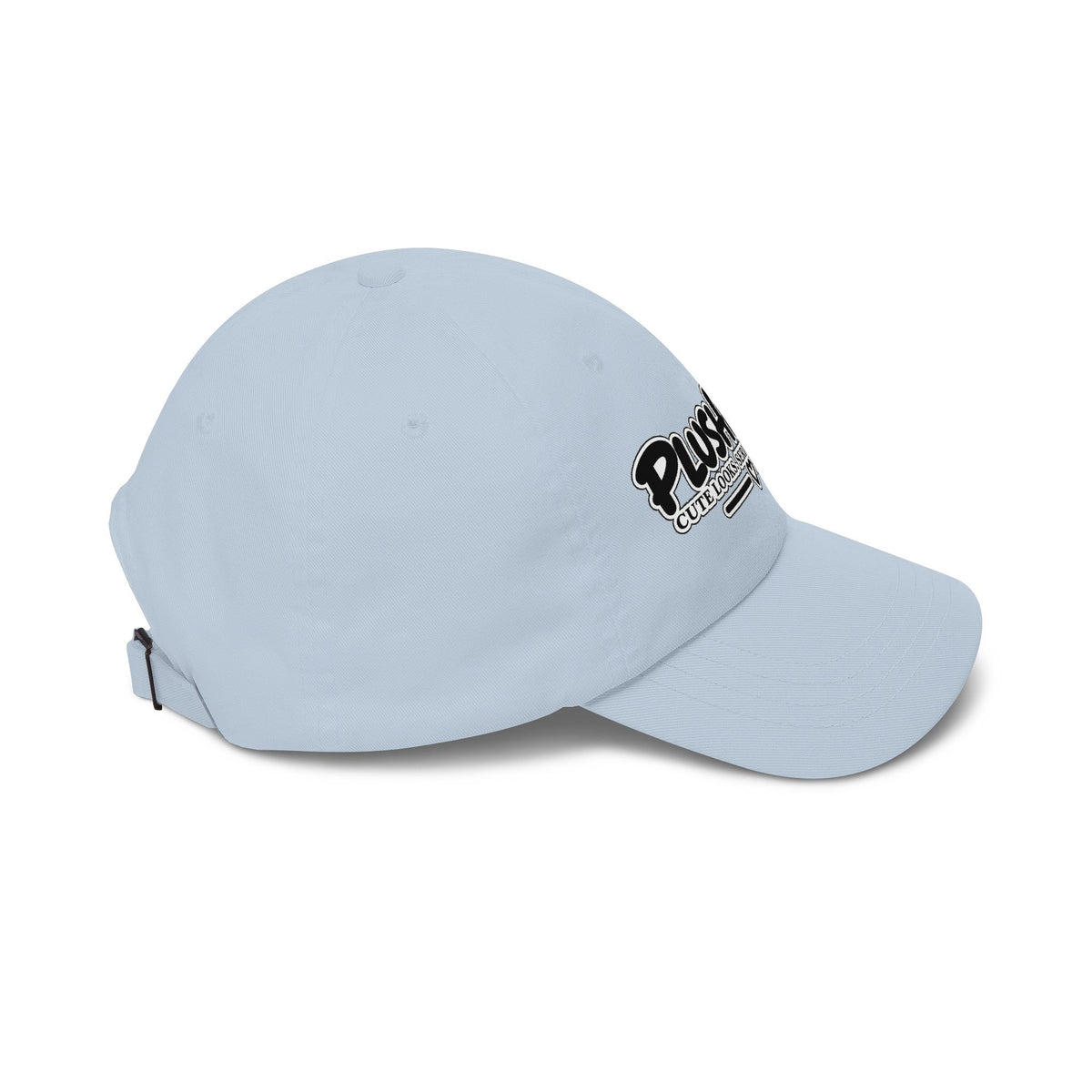 Plushitude Dad Cap — "Cute Looks, Serious Attitude" Embroidered Baseball Hat
