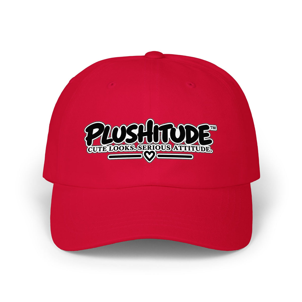 Plushitude Dad Cap — "Cute Looks, Serious Attitude" Embroidered Baseball Hat