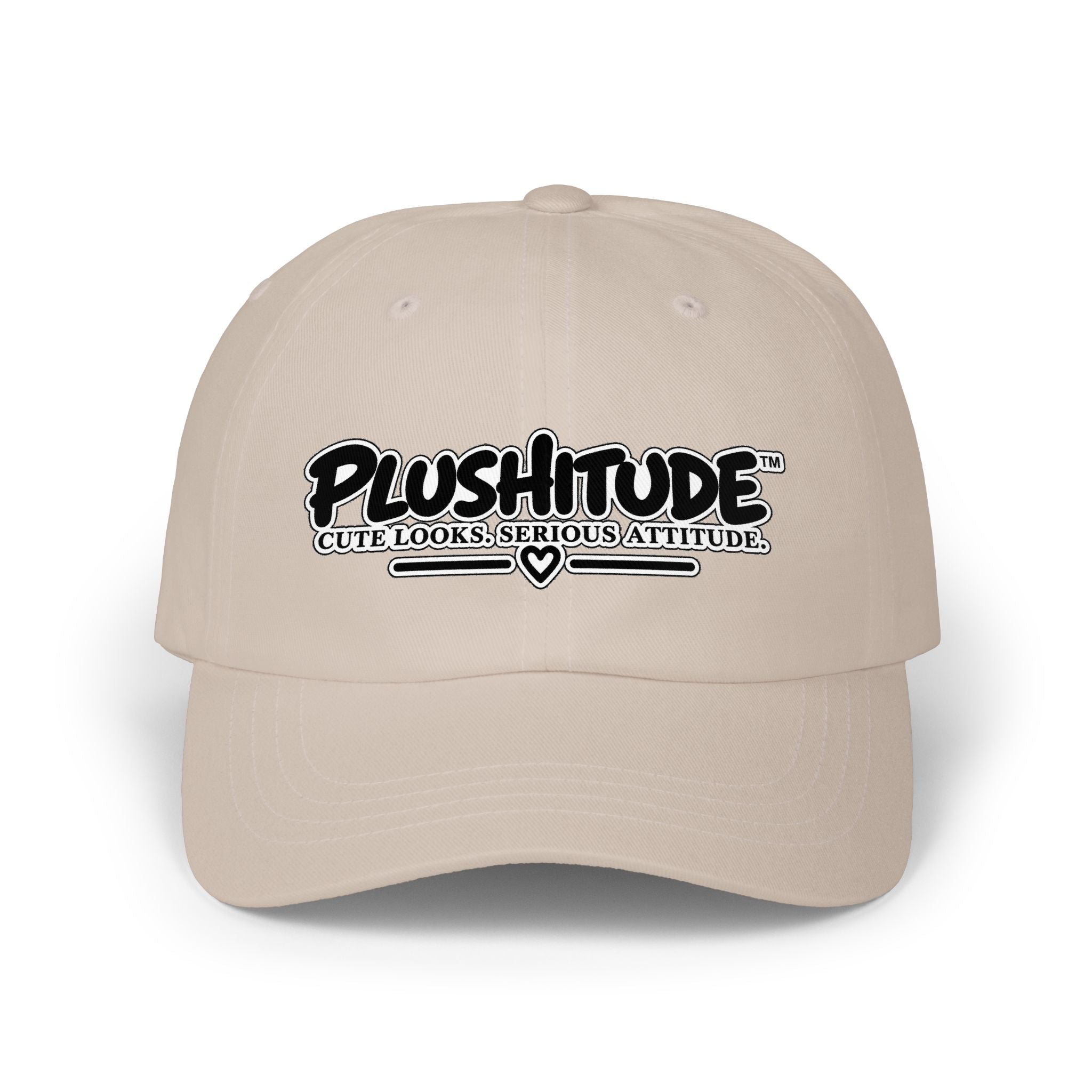 Plushitude Dad Cap — "Cute Looks, Serious Attitude" Embroidered Baseball Hat