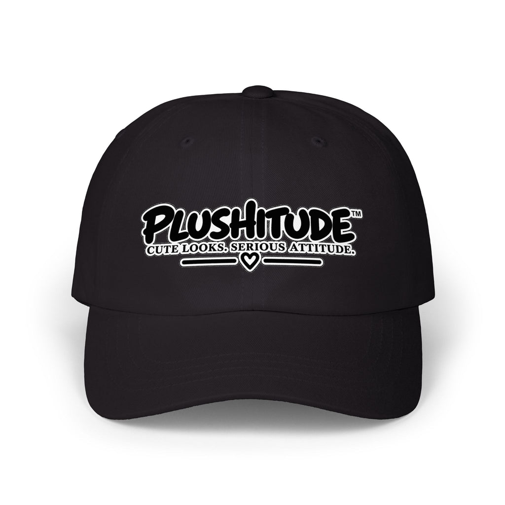 Plushitude Dad Cap — "Cute Looks, Serious Attitude" Embroidered Baseball Hat