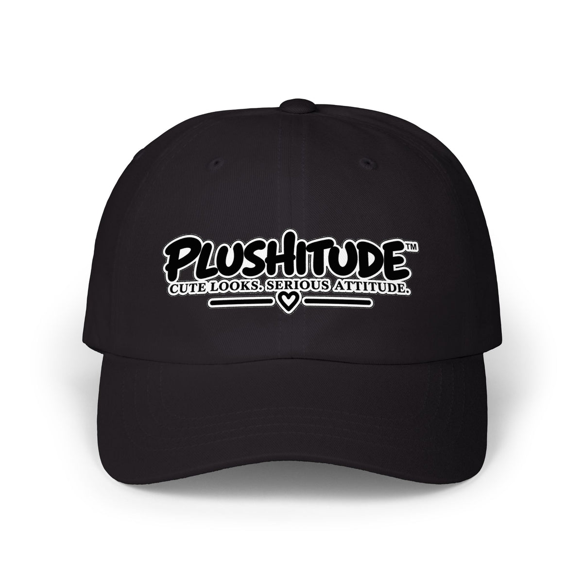 Plushitude Dad Cap — "Cute Looks, Serious Attitude" Embroidered Baseball Hat