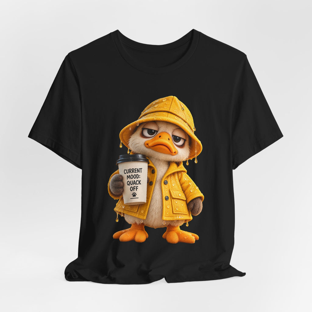 Duck in Rain Jacket T‑Shirt — "Caution: Mood Switched Off" Cute Attitude Tee