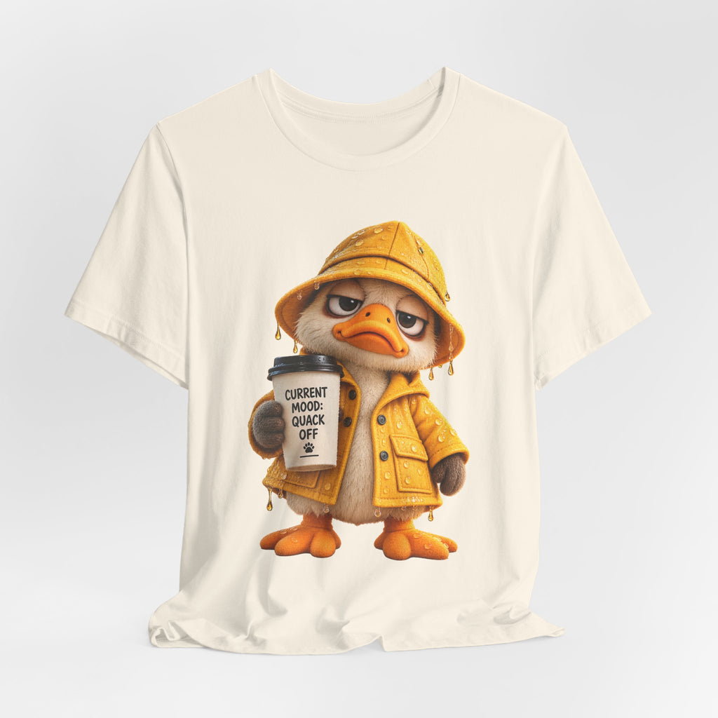 Duck in Rain Jacket T‑Shirt — "Caution: Mood Switched Off" Cute Attitude Tee